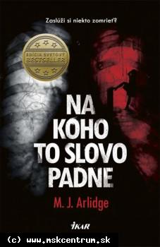 J. M. Arlidge - Na koho to slovo padne