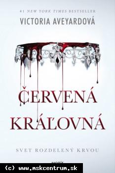 Victoria Aveyard - Červená kráľovná