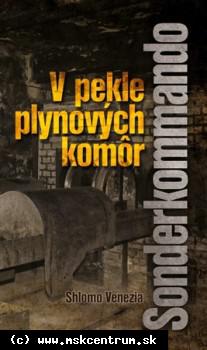 Shlomo Venezia - Sonderkommando - V pekle plynových komôr