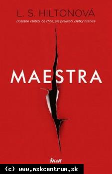 L.S. Hiltonová - Maestra