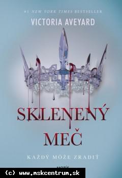 Victoria Aveyard - Sklenený meč