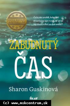 Sharon Guskinová - Zabudnutý čas