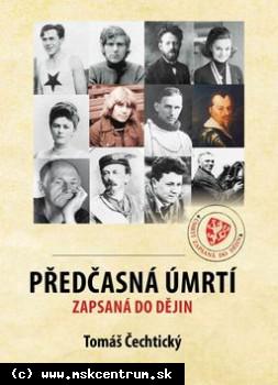Tomáš Čechtický - Předčasná úmrtí zapsaná do dějin