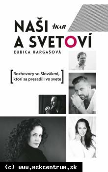 Ľubica Hargašová - Naši a svetoví