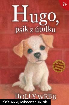 Holly Webb - Hugo, psík z útulku