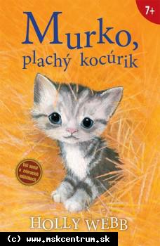 Holly Webb - Murko, plachý kocúrik