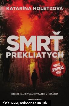 Katarína Holetzová - Smrť prekliatych