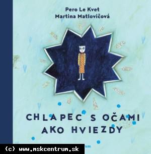 Pero le Kvet - Chlapec s očami ako hviezdy