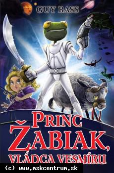 Guy Bass - Princ Žabiak, vládca vesmíru