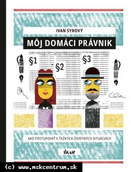Ivan Syrový - Môj domáci právnik