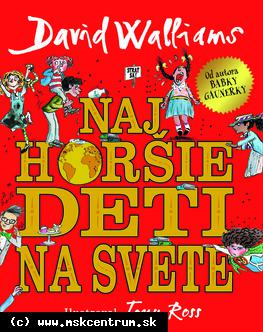 David Walliams - Najhoršie deti na svete