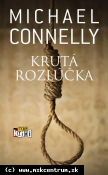 Michael Connelly - Krutá rozlúčka