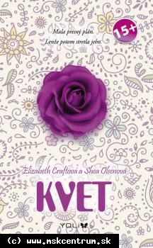 Elizabeth Craftová, Shea Olsenová - Kvet