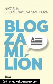 Natasha Courtenayová-Smithová - Blog za milión
