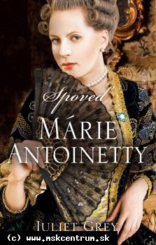 Julie Grey - Spoveď Márie Antoinetty