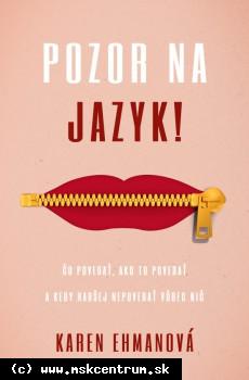 Karen Ehmanová - Pozor na jazyk