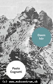 Paolo Cognetti - Osem hôr