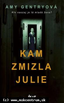 Amy Gentryová - Kam zmizla Julie