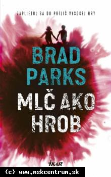 Brad Parks - Mlč ako hrob