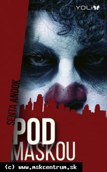 Senta Andok - Pod maskou