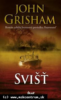 John Grisham -  Svišť