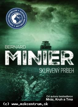 Bernard Minier - Skurvený príbeh