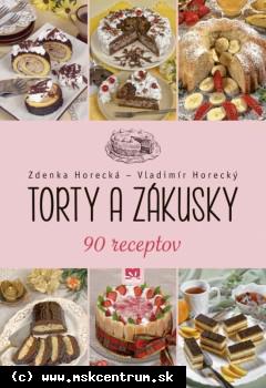 Zdenka Horecká, Vladimír Horecký - Torty a zákusky