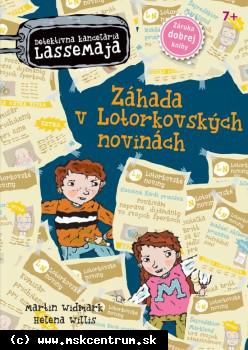 Martin Widmark - Detektívna kancelária LasseMaja 8 - Záhada v Lotorkovských novinách