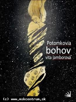 Vita Jamborová - Potomkovia bohov: Stará kliatba