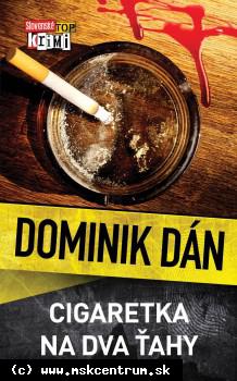 Dominik Dán - Cigaretka na dva ťahy