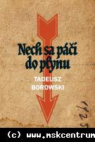 Tadeusz Borowski - Nech sa páči do plynu