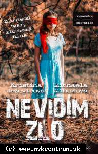 Kristína Ježovičová, Michaela Mihoková - Nevidím zlo