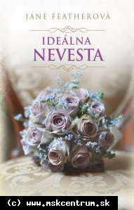 Jane Featherová - Ideálna nevesta