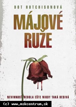 Dot Hutchison - Májové ruže