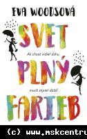 Eva Woods - Svet plný farieb
