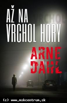 Arne Dahl - Až na vrchol hory