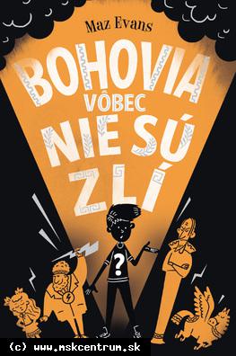 Maz Evans - Bohovia vôbec nie sú zlí