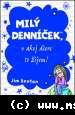 Jim Benton – Milý denníéček, v akej diere to žijem !