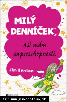 Jim Benton - Milý denníček, asi mám superschopnosti 