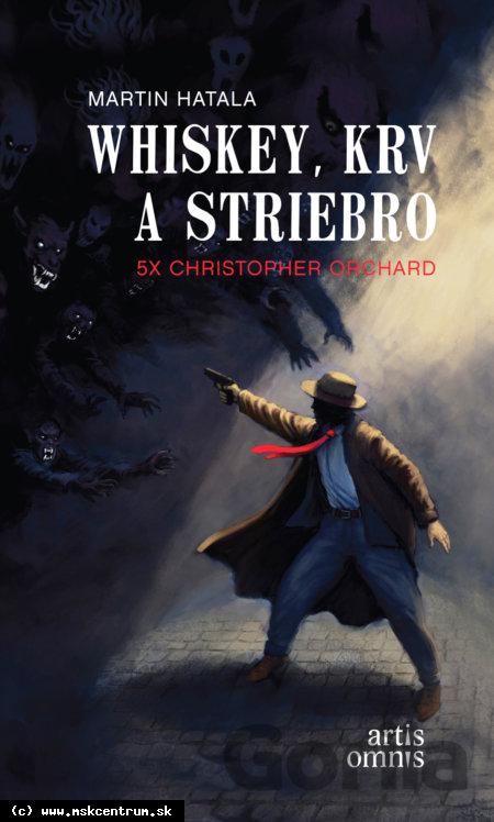 Martin Hatala - Whiskey, krv a striebro