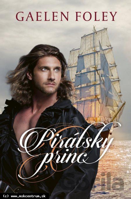 Gaelen Foley - Pirátsky princ