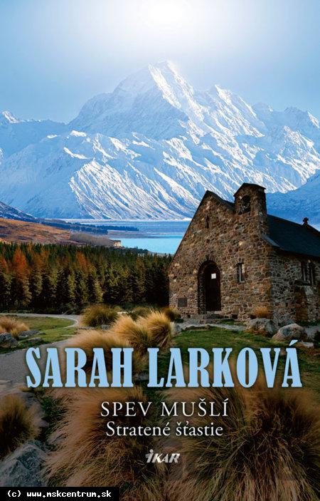 Sarah Larková - Spev mušlí - Stratené šťastie