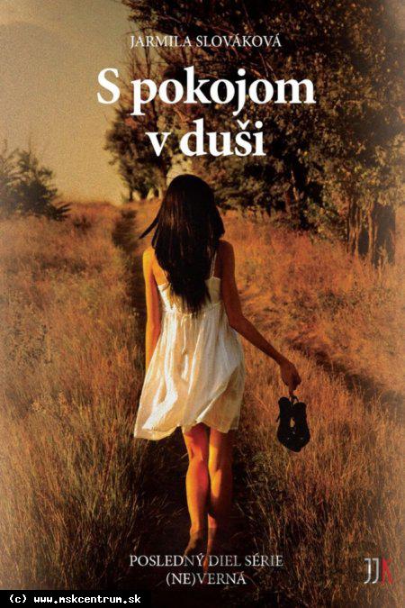 Jarmila Slováková - S pokojom v duši