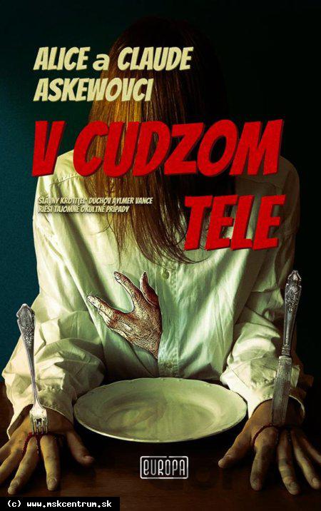 Alice Askew, Claude Askew - V cudzom tele