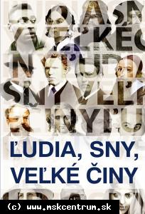 Ľudia, sny, veľké činy