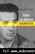 Marián Váross - Deň za dňom samota