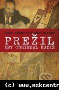 Romi Cohn Leonard Ciacio - Prežil, aby odriekal kadiš