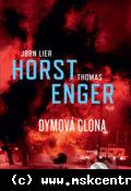 Jorn Lier Horst a Thomas Enger - Dymová clona