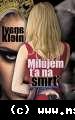 Ivana Klein - Milujem ťa na smrť