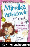Kate Pankhurstová - Mirelka Pátračová rieši prípad Mafinového hlavolamu